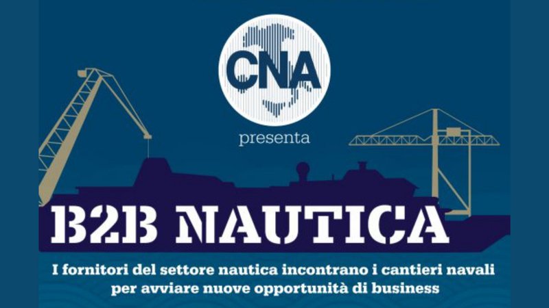 Focus Nautica. I B2B ed.2021: opportunità di business e novità